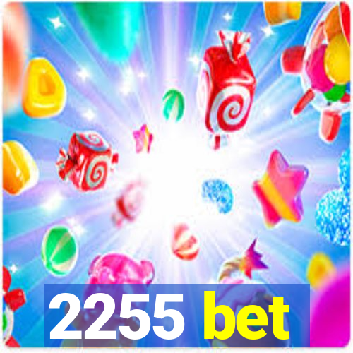 2255 bet